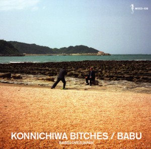 DJ BABU / DJ バブー / KONNICHIWA BITCHES