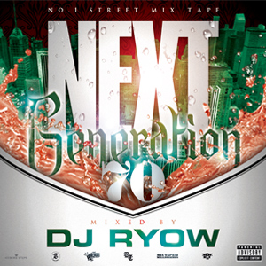 DJ RYOW (DREAM TEAM MUSIC) / NEXT GENERATION VOL.70