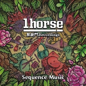 1HORSE / Sequence Music