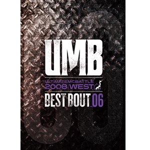 V.A.(LIBRA / ULTIMATE MC BATTLE -UMB-) / UMB 2008 WEST BEST BOUT VOL.6
