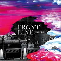 SIR CORE / サーコア / FRONT LINE