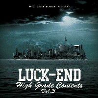 LUCK-END / ラックエンド / HIGH GRADE CONTENTS VOL.3