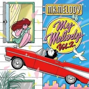 MR.MELODY / MY MELODY VOL.2