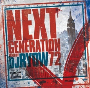 DJ RYOW (DREAM TEAM MUSIC) / NEXT GENERATION 72