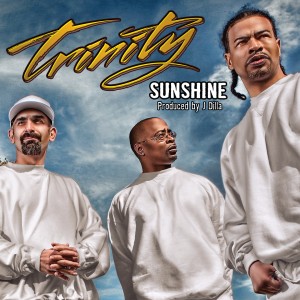 Trinity (Sadat X, AG & DJ Jab) / SUNSHINE (PRODUCED BY J.DILLA) (CLEAR 7") 