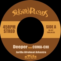 JARIBU AFROBEAT ARKESTRA / ジャリブ・アフロビート・アーケストラ / Deeper feat. COMA-CHI / D.I.G.