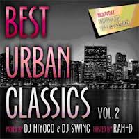 DJ HIYOKO & DJ SWING / BEST URBAN CLASSICS VOL.2