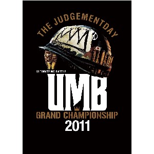 V.A.(LIBRA / ULTIMATE MC BATTLE -UMB-) / ULTIMATE MC BATTLE GRAND CHAMPION SHIP 2011 -THE JUDGEMENTDAY-