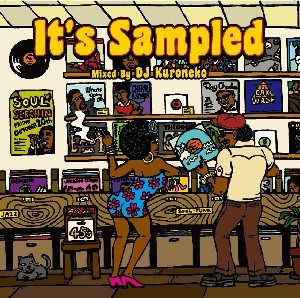 DJ KURONEKO / It's Sampled