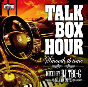 DJ TBC-G / TALK BOX HOUR