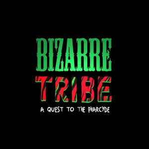 Bizarre Tribe: A Quest to The Pharcyde (A Tribe Called Quest + Pharcyde) / Bizarre Tribe: A Quest to The Pharcyde "2LP"