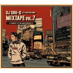 DJ SHU-G / "MIXTAPE vol.7"-A Tribute To The Masterpiece II-