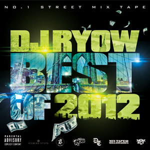 DJ RYOW (DREAM TEAM MUSIC) / BEST OF 2012