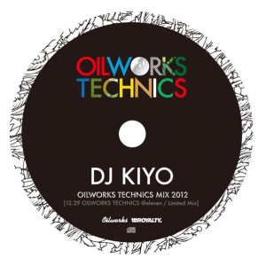 DJ KIYO / Oilworks technics Mix 2012