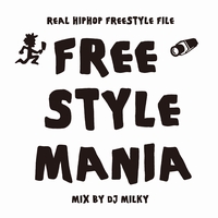 DJ MILKY / DJミルキー / FREESTYLE MANIA