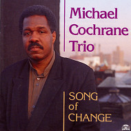 MICHAEL COCHRANE / マイケル・コクラン / SONG OF CHANGE