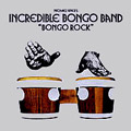 INCREDIBLE BONGO BAND / インクレディブル・ボンゴ・バンド / BONGO ROCK / ボンゴ・ロック (国内盤 帯 解説付)