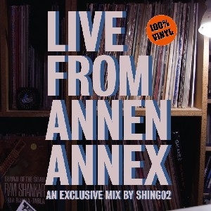 SHING02 / LIVE FROM ANNEN ANNEX ★初回限定特典:『ステッカー3枚セット』封入