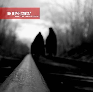 DOPPELGANGAZ / 2012:THE NEW BEGINNING (CD)