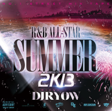 DJ RYOW (DREAM TEAM MUSIC) / R&B ALL-STAR 2K13 SUMMER