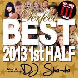 DJ SHO-DO / PERFECT BEST 2013 1ST HALF CD+DVD 