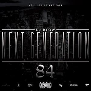 DJ RYOW (DREAM TEAM MUSIC) / NEXT GENERATION 84