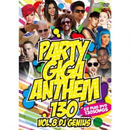 DJ GENIUS / PARTY GIGA ANTHEM 130 VOL.8