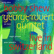 BOBBY SHEW / ボビー・シュー / LIVE IN SWITZERLAND