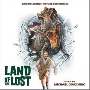 MICHAEL GIACCHINO / マイケル・ジアッキーノ / LAND OF THE LOST