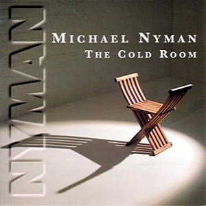 MICHAEL NYMAN / マイケル・ナイマン / COLD ROOM