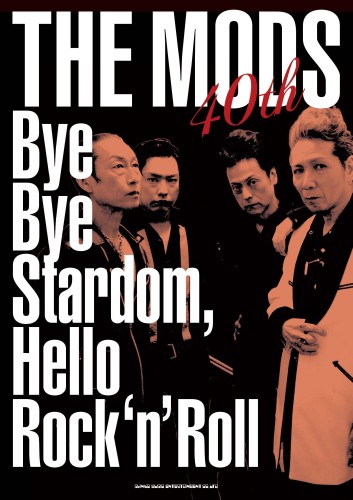 THE MODS / ザ・モッズ / Bye Bye Stardom, Hello Rock’n’Roll