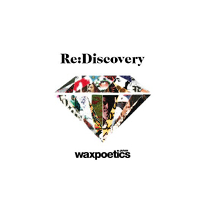 WAX POETICS JAPAN / ワックス・ポエティックス・ジャパン / リディスカヴァリー (音楽書籍)