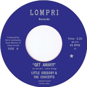 LITTLE GREGORY & THE CONCEPTS / リトル・グレゴリー・アンド・ザ・コンセプツ / GET AWAY!! / LOOK, AND YOU'LL SEE (7")