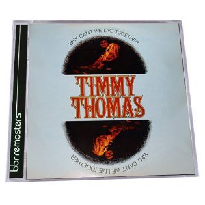 TIMMY THOMAS / ティミー・トーマス / WHY CAN'T WE LIVE TOGETHER / ホワイ・キャント・ウィ・リブ・トゥギャザー (国内帯 英文ライナー対訳付 直輸入盤)