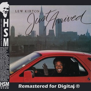LEW KIRTON / ルー・カートン / JUST ARRIVED (CD-R)