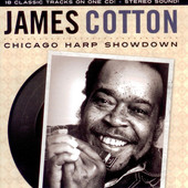 JAMES COTTON / ジェイムズ・コットン / CHICAGO HARP SHOWDOWN!