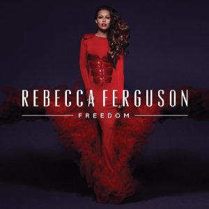 REBECCA FERGUSON / レベッカ・ファーガソン / FREEDOM (DELUXE) (ペーパースリーヴ仕様 2CD)