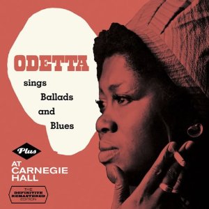 ODETTA / オデッタ / SINGS BALLADS & BLUES + AT CARNEGIE HALL (2 ON 1)