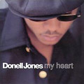DONELL JONES / ドネル・ジョーンズ / MY HEART