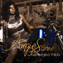 ANGIE STONE / アンジー・ストーン / アンエクスペクテッド