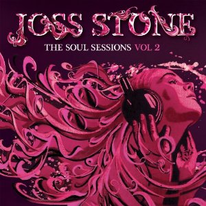 JOSS STONE / ジョス・ストーン / THE SOUL SESSIONS VOL.2 (DELUXE EDITION デジパック仕様)