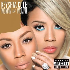 KEYSHIA COLE / キーシャ・コール / WOMAN TO WOMAN (DELUXE EDITION)