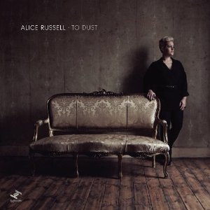 ALICE RUSSELL / アリス・ラッセル / TO DUST / トゥー・ダスト (国内盤 帯 解説付)