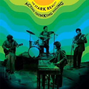 STARK REALITY / スターク・リアリティ / ACTING, THINKING, FEELING: THE COMPLETE WORKS 1968-1978 (3CD デジパック仕様)