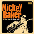 MICKEY BAKER / ミッキー・ベイカー / IN THE 50S: HIT, GIT & SPLIT