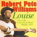 ROBERT PETE WILLIAMS / ロバート・ピート・ウィリアムス / LOUISE