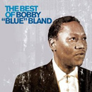 BOBBY BLAND / ボビー・ブランド / THE BEST OF BOBBY BLUE BLAND