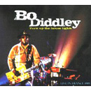 BO DIDDLEY / ボ・ディドリー / TURN UP THE HOUSE LIGHTS(LIVE IN FRANCE 1989)