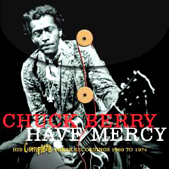 CHUCK BERRY / チャック・ベリー / HAVE MERCY: THE COMPLETE CHESS RECORDINGS 1969-1974