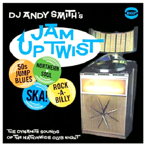 V.A. (DJ ANDY SMITH'S JAM UP TWIST) / DJ ANDY SMITH'S JAM UP TWIST